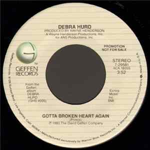 Debra Hurd - Gotta Broken Heart Again Mp3