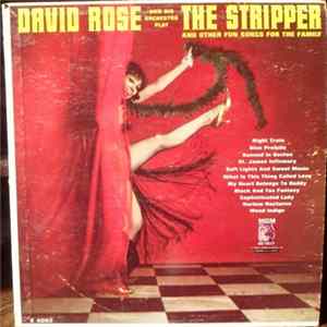 David Rose And His Orchestra - The Stripper And Other Fun Songs For The Family Mp3