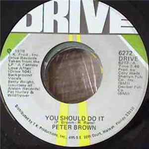 Peter Brown - You Should Do It Mp3