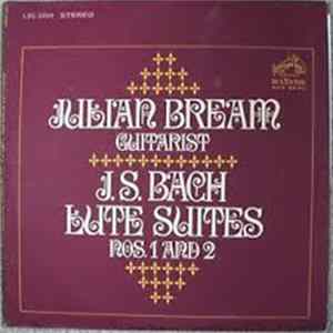 Julian Bream - J. S. Bach - Lute Suites Nos. 1 And 2 Mp3