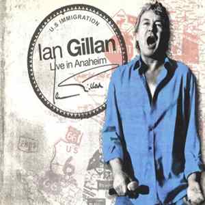 Ian Gillan - Live In Anaheim Mp3