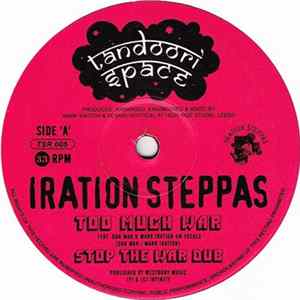 Iration Steppas - Too Much War / What's Wrong Mp3