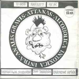 Attanas - Alcoholica Intoxica Intra-Analis Gravis Mp3