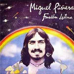 Miguel Piñera - Fusión Latina Mp3