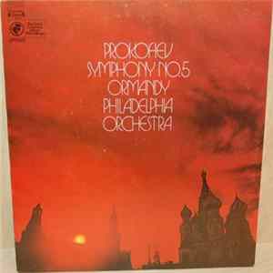 Prokofiev – Ormandy, Philadelphia Orchestra - Symphony No. 5 Mp3