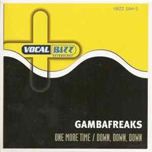 Gambafreaks - One More Time / Down, Down, Down Mp3