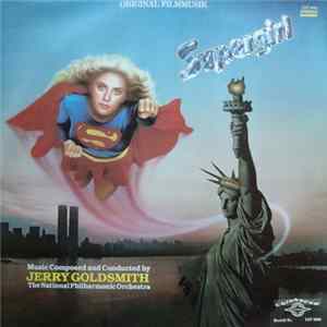 Jerry Goldsmith - Supergirl (Original Filmmusik) Mp3