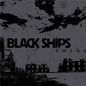 Black Ships - Omens Mp3