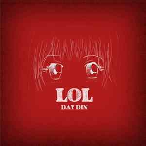 Day Din - LoL Mp3