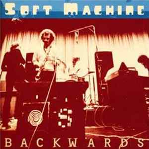 Soft Machine - Backwards Mp3