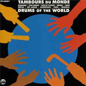 Various - Tambours Du Monde / Drums Of The World Mp3