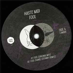 Haste Midi - Fool / Gone Mp3