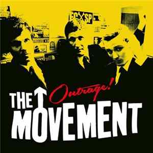 The Movement - Outrage! Mp3
