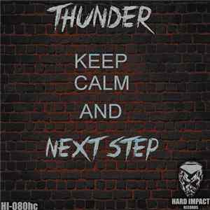 Thunder - Keep Calm And Next Step Mp3