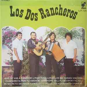 Los Dos Rancheros - Que Te Vas A Casar Mp3