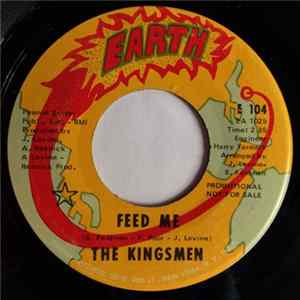 The Kingsmen - Feed Me Mp3