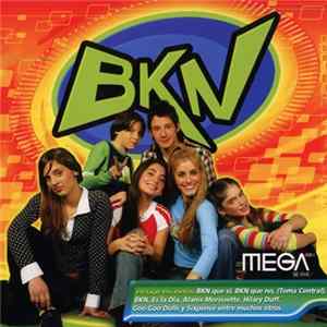 BKN - La Amistad Sigue Creciendo Mp3