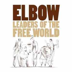 Elbow - Leaders Of The Free World Mp3