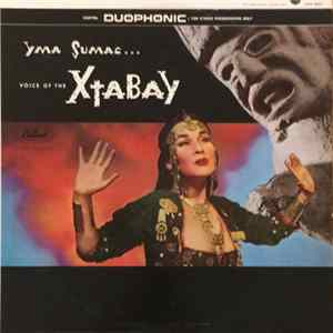 Yma Sumac - Voice Of The Xtabay Mp3