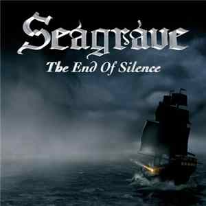 Seagrave - The End Of Silence Mp3