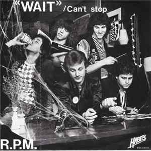 R.P.M. - Wait / Can't Stop Mp3