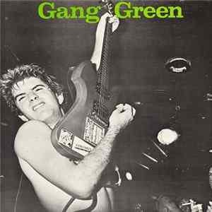Gang Green - Another Wasted Night Mp3