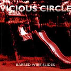 Vicious Circle - Barbed Wire Slides Mp3
