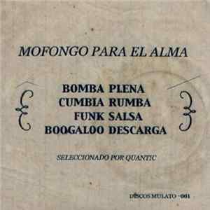 Quantic - Mofongo Para El Alma Mp3