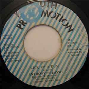 Anthony Selassie - Kick Up A Dust Mp3