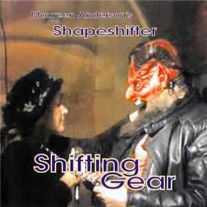 Shapeshifter - Shifting Gear Mp3