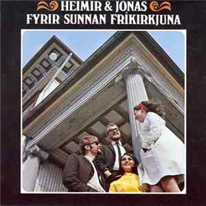 Heimir & Jónas - Fyrir Sunnan Fríkirkjuna Mp3