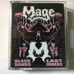 Mage - Black Sands / Last Orders Mp3