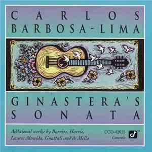 Carlos Barbosa-Lima - Ginastera's Sonata Mp3