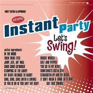 Various - Rhino Instant Party - Let's Swing! Mp3