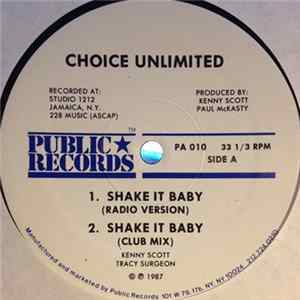 Choice Unlimited - Shake It Baby Mp3