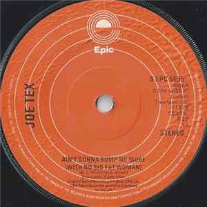 Joe Tex - Ain't Gonna Bump No More (With No Big Fat Woman) Mp3