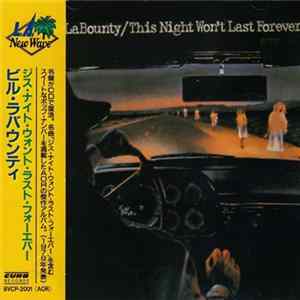 Bill LaBounty - This Night Won't Last Forever Mp3
