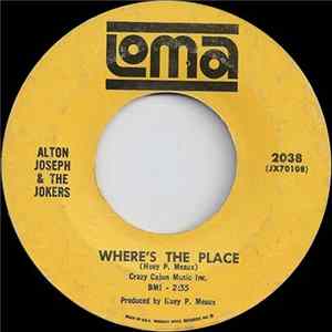 Alton Joseph & The Jokers - Where's The Place Mp3