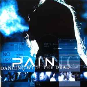 Pain - Dancing With The Dead Mp3