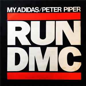Run D.M.C. - My Adidas / Peter Piper Mp3