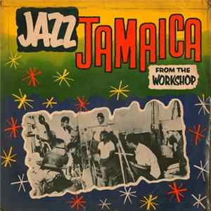 The Workshop - Jazz Jamaica Mp3