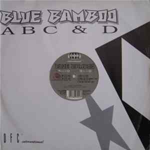 Blue Bamboo - ABC & D Mp3