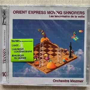 Orient Express Moving Shnorers - Les Lendemains de la Veille Mp3