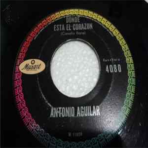Antonio Aguilar - Ya No Llores Mp3