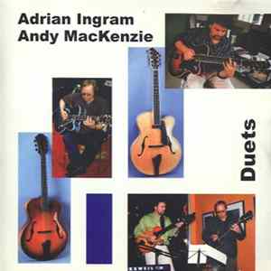 Adrian Ingram / Andy MacKenzie - Duets Mp3