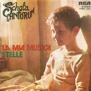 Schola Cantorum - La Mia Musica / Stelle Mp3