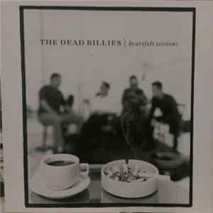 The Dead Billies - Heartfelt Sessions Mp3