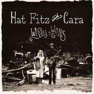 Hat Fitz & Cara Robinson - Wiley Ways Mp3