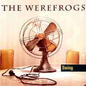 The Werefrogs - Swing Mp3