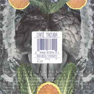 Cafe Tacuba - Reves / Yosoy Mp3